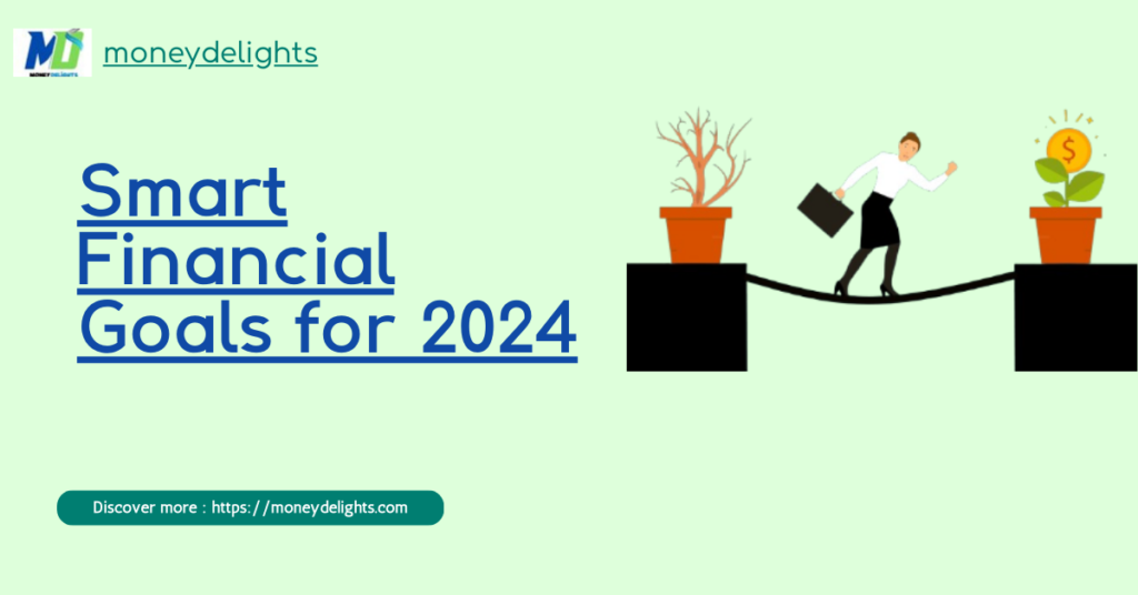 SMART Financial Goals for 2024